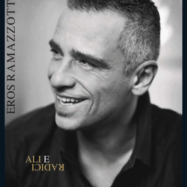 Eros Ramazzotti - Ali E Radici / Alas Y Raices